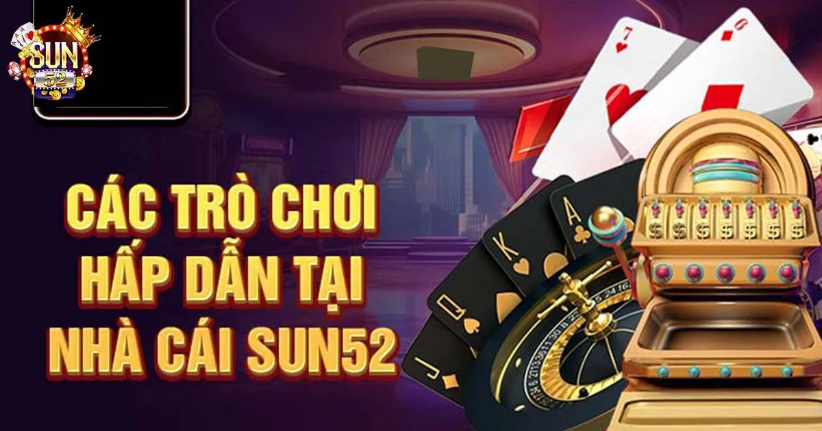 Lý do nên lựa chọn game bài sun52