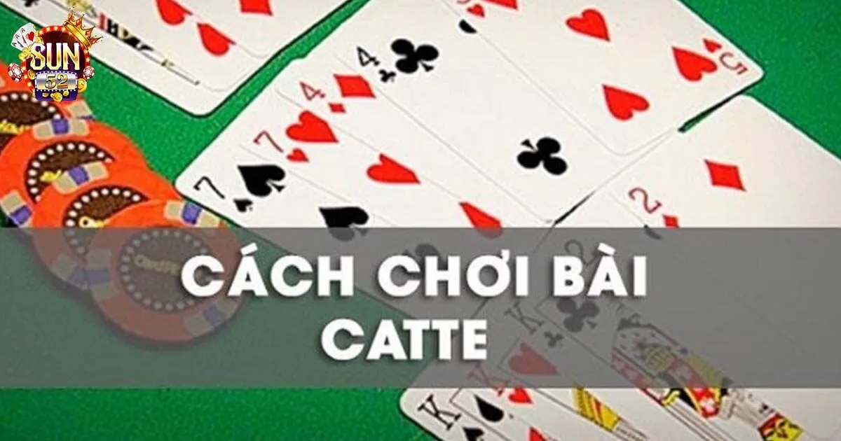 Luật và cách chơi game bài bài catte